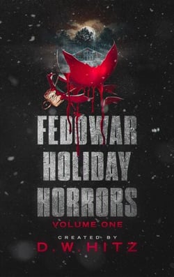 Fedowar Holiday Horrors: Volume One