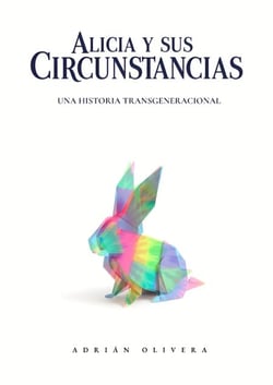 Alicia y sus Circunstancias - Una Historia Transgeneracional - 001