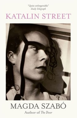 Katalin Street - WINNER of the 2018 PEN Translation Prize