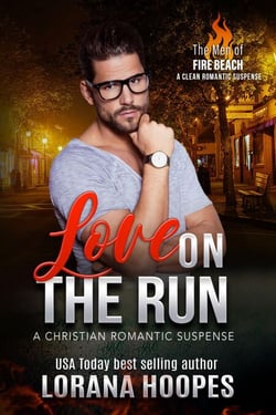 Love on the Run - The Men of Fire Beach, #3.5