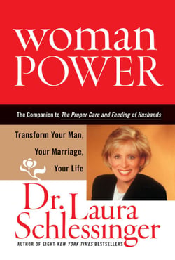 Woman Power - Transform Your Man, Your Marriage, Your Life