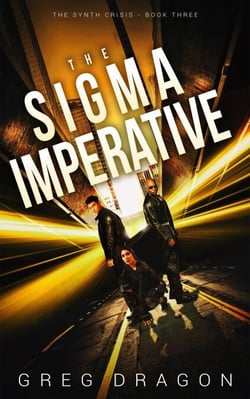 The Sigma Imperative - The Synth Crisis, #3