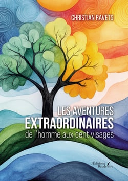 Les aventures extraordinaires de l'homme aux cent visages