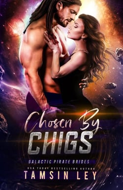 Chosen by Chigs - Galactic Pirate Brides
