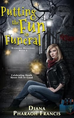 Putting the Fun in Funeral - Everyday Disasters, #1
