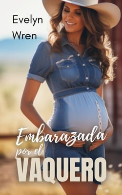 Embarazada por el vaquero