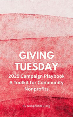 Giving Tuesday:  2025 Campaign Playbook