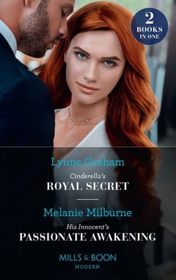 Cinderella's Royal Secret / His Innocent's Passionate Awakening - Cinderella's Royal Secret (Once Upon a Temptation) / His Innocent's Passionate Awakening (Once Upon a Temptation)
