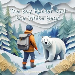 The Boy Hunter and the White Bear - The Magic Little Chest of Tales