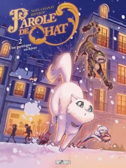 Parole de chat T02 - Une pastèque en hiver