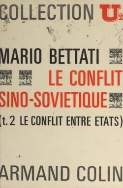 Le conflit sino-soviétique (2) - Le conflit entre États