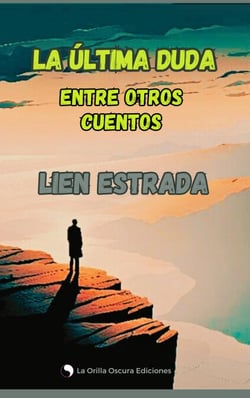 La última duda entre otros cuentos