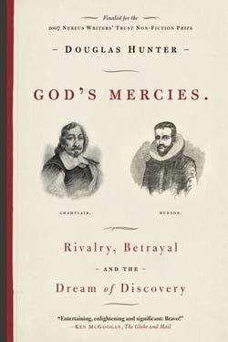 God's Mercies - Rivalry, Betrayal, and the Dream of Discovery