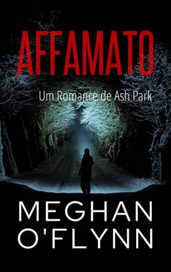 Affamato: Um Romance de Ash Park - Ash Park (Portuguese), #2