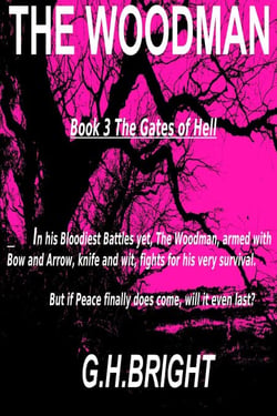 The Woodman Book Three (The Gates of Hell) - The Woodman, #3