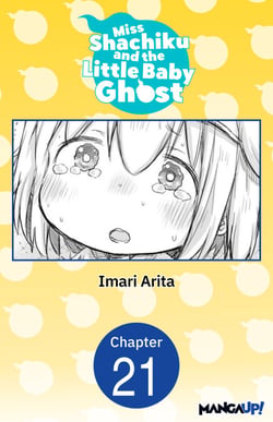 Miss Shachiku and the Little Baby Ghost #021