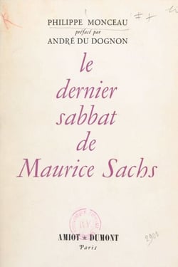 Le dernier sabbat de Maurice Sachs - Hambourg 1943-1945