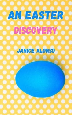 An Easter Discovery - Devotionals, #67