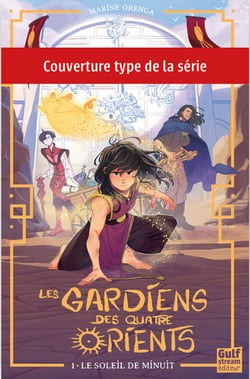 Les Gardiens des quatre Orients - Tome 2 Les pierres de vie