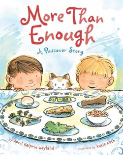 More Than Enough - A Passover Story