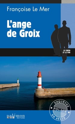 L'Ange de Groix - Le Gwen et Le Fur - Tome 9