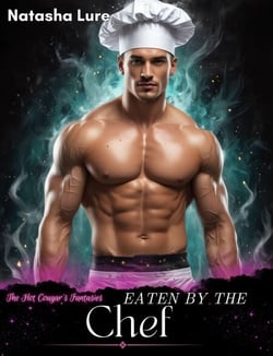 Eaten by the Chef - Hot Cougar's Fantasies, #4