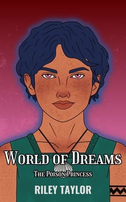 World of Dreams - The Poison Princess, #2