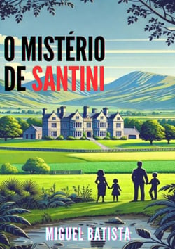 O mistério de Santini - Mistério de Santini, #1