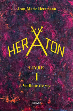 Heraton - Livre 1 Veilleur de vie