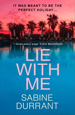 Lie With Me - An absolutely addictive crime suspense thriller for 2026 from the Sunday Times bestselling author