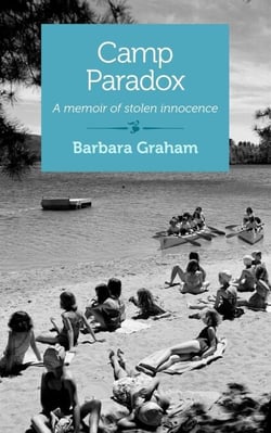 Camp Paradox - A Memoir of Stolen Innocence