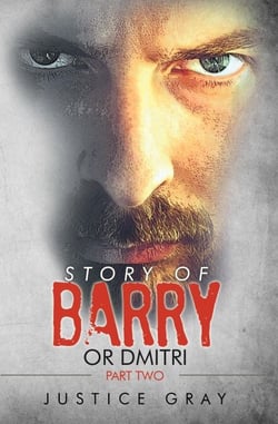 Story of Barry: or Dmitri  Part Two