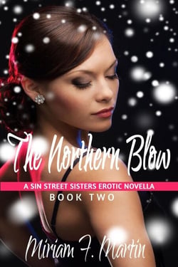 The Northern Blow - The Sin Street Sisters, #2