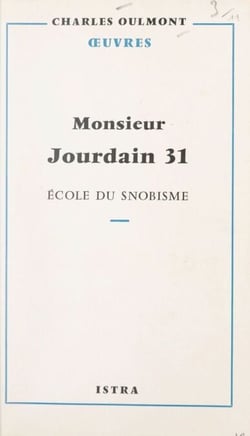 Monsieur Jourdain 31 - École du snobisme