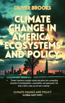 Climate Change in America: Ecosystems and Policy - Climate Change and Policy, #1