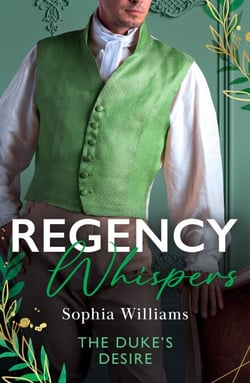 Regency Whispers: The Duke's Desire - How the Duke Met His Match / When Cinderella Met the Duke