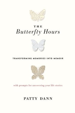 The Butterfly Hours - Transforming Memories into Memoir