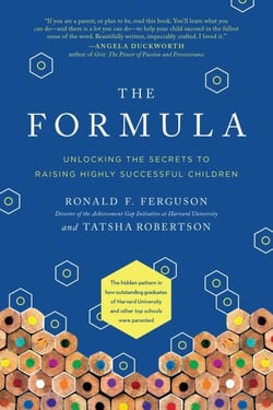 The Formula - Unlocking the Secrets to Raising Highly Successful Children