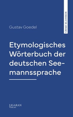 Etymologisches Wörterbuch der deutschen Seemannssprache