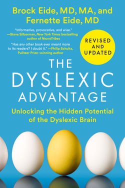 The Dyslexic Advantage (Revised and Updated) - Unlocking the Hidden Potential of the Dyslexic Brain
