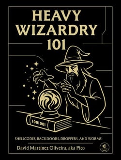 Heavy Wizardry 101 - Shellcodes, Backdoors, Droppers, and Worms