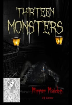 Mirror Maiden - Thirteen Monsters, #4