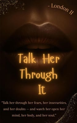 Talk Her Through It: The Intimate Language Every Couple Needs to Learn