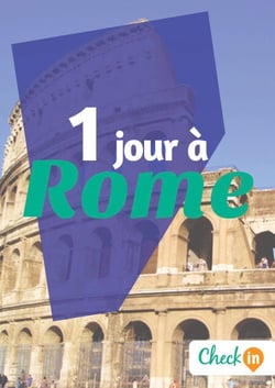1 jour à Rome - Des cartes, des bons plans et les itinéraires indispensables