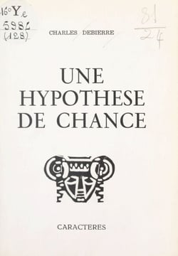 Une hypothèse de chance