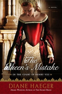 The Queen's Mistake - In the Court of Henry VIII