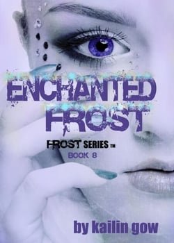 Enchanted Frost - Bitter Frost Series, #8