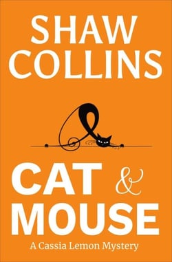 Cat and Mouse - Cassia Lemon Mysteries, #3