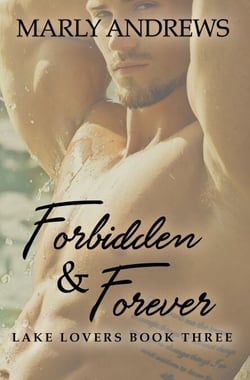 Forbidden and Forever - Lake Lovers, #3