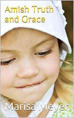 Amish Truth and Grace